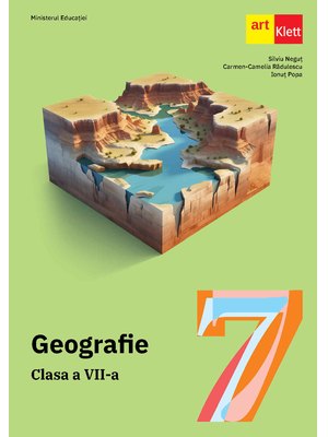 GEOGRAFIE. Clasa a VII-a. Manual