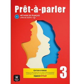 Prêt-à-parler 3 – Édition hybride – Livre de l’élève