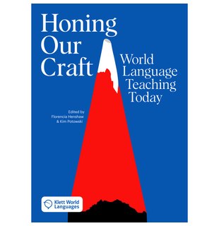 Honing our Craft: World Language Teaching today