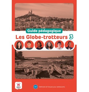 Les Globe-trotteurs 3 – Guide pédagogique