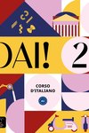 Dai! 2- Libro dello studente+esercizi A2