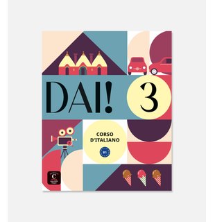 Dai! 3- Libro dello studente+esercizi A2