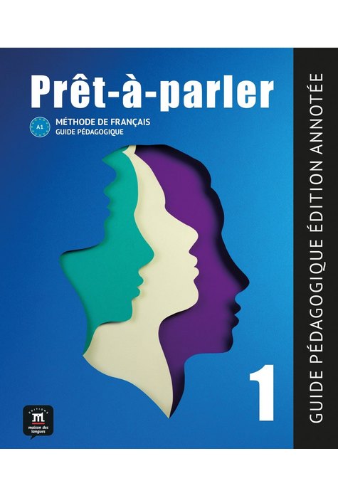 Prêt-à-parler 1 – Guide pédagogique – Edition annotée