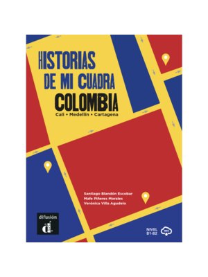 Colombia. Historias de mi cuadra