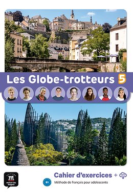 Les Globe-trotteurs 5 – Cahier d’exercices