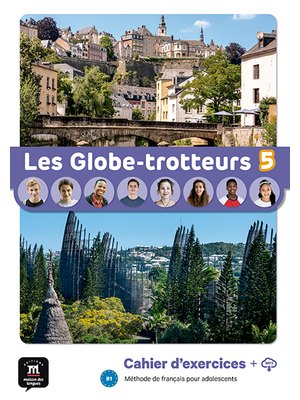 Les Globe-trotteurs 5 – Cahier d’exercices