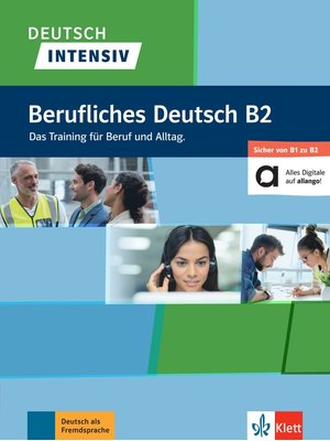 Deutsch intensiv Berufliches Deutsch B2, Buch + online