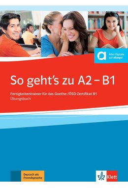 So geht's noch besser neu A2-B1, Übungsbuch mit Audios