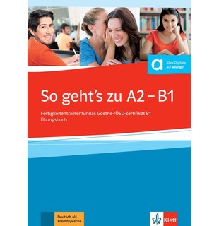 So geht's noch besser neu A2-B1, Übungsbuch mit Audios