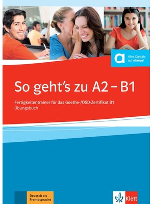 So geht's noch besser neu A2-B1, Übungsbuch mit Audios