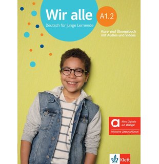 Wir alle A1.2 -Kurs- und Übungsbuch mit Audios und Videos inklusive Lizenzschlüssel allango (24 Monate)- Hybride Ausgabe allango