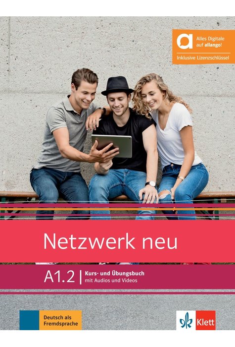 Netzwerk neu A1.2 Kurs- und Übungsbuch mit Audios und Videos inklusive Lizenzschlüssel allango (24 Monate)-Hybride Ausgabe allango