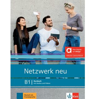 Netzwerk neu B1, Kursbuch mit Audios und Videos inklusive Lizenzschlüssel allango (24 Monate) - Hybride Ausgabe allango