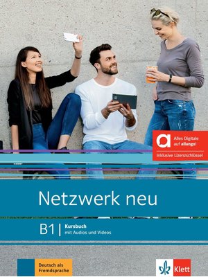 Netzwerk neu B1, Kursbuch mit Audios und Videos inklusive Lizenzschlüssel allango (24 Monate) - Hybride Ausgabe allango