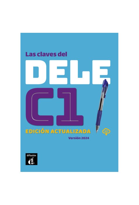 Las claves del DELE C1. Edición actualizada