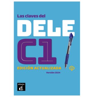 Las claves del DELE C1. Edición actualizada