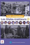 Les Globe-trotteurs 5 – Guide pédagogique