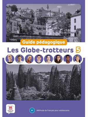 Les Globe-trotteurs 5 – Guide pédagogique