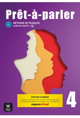 Prêt-à-parler 4 – Édition hybride – Livre de l’élève