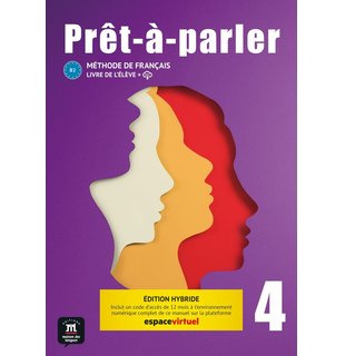 Prêt-à-parler 4 – Édition hybride – Livre de l’élève