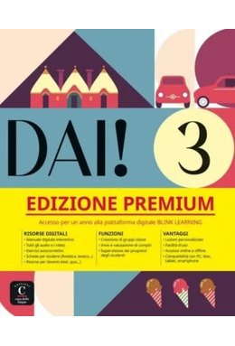 Dai! 3 - Dai! 3 edizione Premium Libro dello studente+esercizi A2