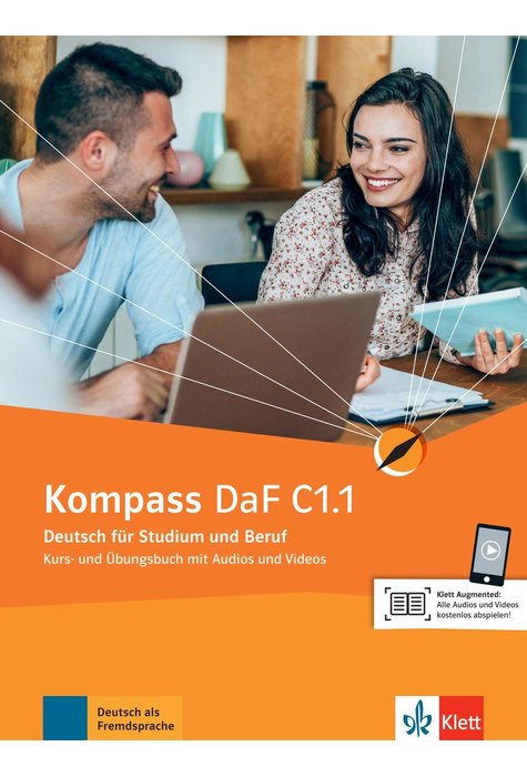 Kompass DaF C1.1, Kurs- und Übungsbuch mit Audios und Videos Kompass DaF C1.1, Kurs- und Übungsbuch mit Audios und Videos
